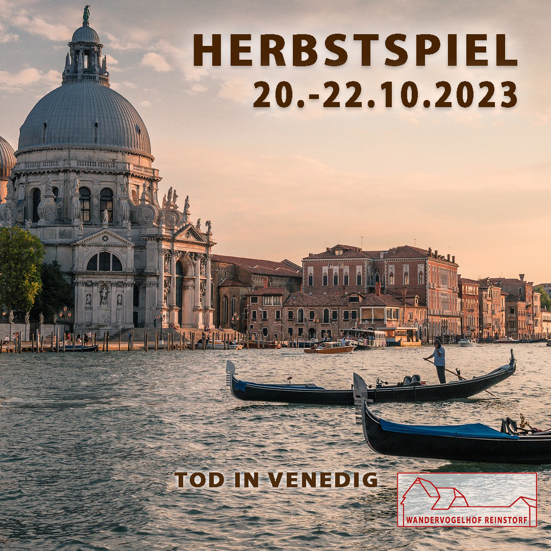 Herbstspiel Tod in Venedig